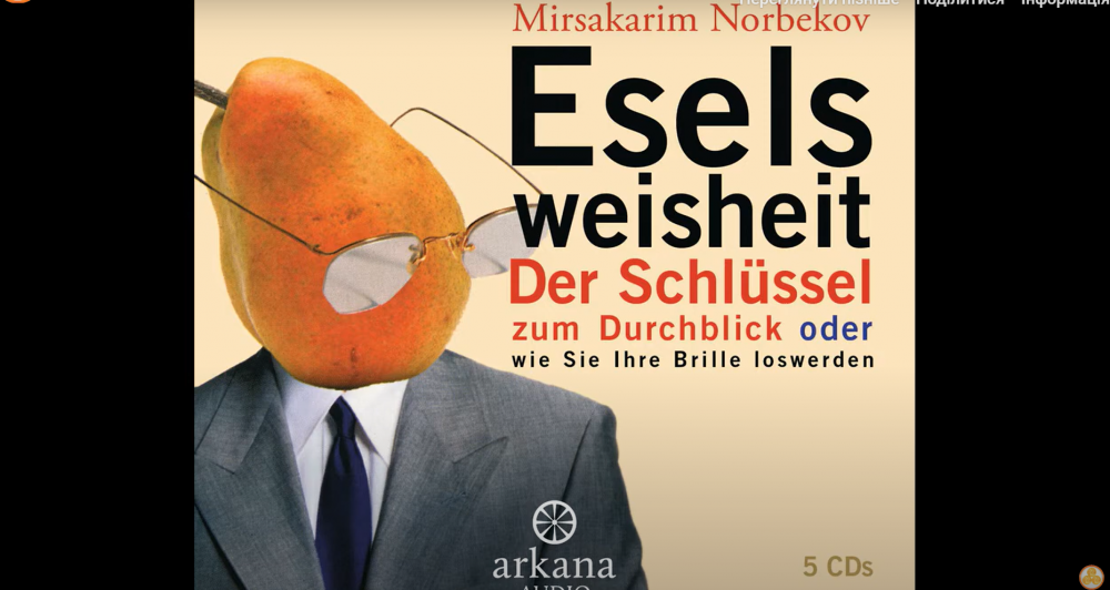 Cover des Hörbuchs „Eselsweisheit“ von Mirsakarim Norbekov über Augentraining und Selbstheilung.